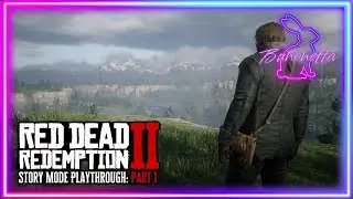 🐰 BUNNY becomes AN OUTLAW 🐰 ~ Playing RDR2 for PC!!! (PART 1)