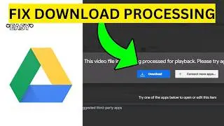 How To Fix Google Drive Video is Still Processing(EASY)