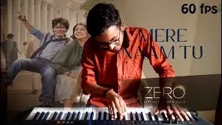 Mere Naam Tu (Zero) EPIC PIANO COVER | Shah Rukh Khan, Anushka Sharma | Shivang Mehta