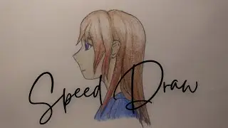 (Old art) Anime-Style Girl—Profile View—Speed Draw