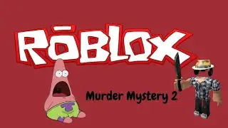 Murder Mystery 2 роблокс 1 часть