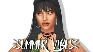The Sims 4 CAS: Summer Vibes | FULL CC LIST & SIM DOWNLOAD