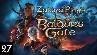 [Full Stream] Baldur's Gate 3 - Part 27