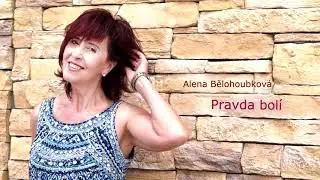 ALENA Bělohoubková – PRAVDA BOLÍ - Czech cover-version (She drives me crazy - Fine Young Cannibals)