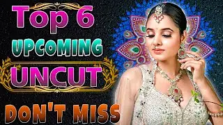 देख लो वर्ना पछताओगे | This Friday Top 6 UNCUT 😱 | और एक Infulnser का गजब Collab 😲 अजीब | #webseries
