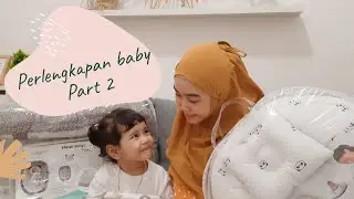 PERLENGKAPAN BAYI BARU LAHIR PART 2 | PERLENGKAPAN TIDUR, MANDI, DAN PERLENGKAPAN IBU