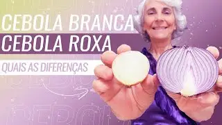 CEBOLA BRANCA/CEBOLA ROXA QUAL É A MINHA PREFERIDA?