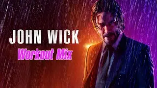 John Wick -  Workout Mix (feat. Le Castle Vania, Tyler Bates, Joel J. Richard)