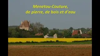 Menetou-Couture, de pierre, de bois et d'eau