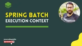 ExecutionContext in Spring Batch.