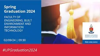 UP Spring Graduation | 02 September 2024 | 09:30