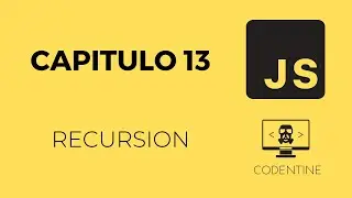 Capitulo 13 |  Recursion  | Javascript desde cero