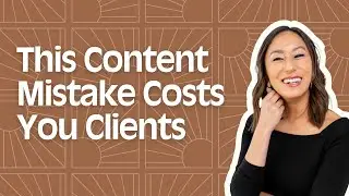 The #1 Content Mistake That Keeps Clients From Saying Yes