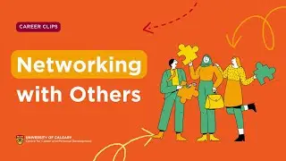 Career Clips - How to Network Effectively as a Student