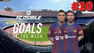 FC MOBILE Goals of the Week #10