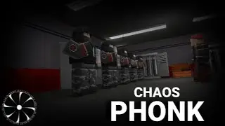 CHAOS PHONK - ПОДБОРКА ФОНКА ДЛЯ ПОВСТАНЦЕВ ХАОСА