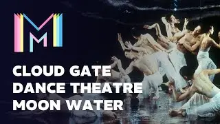 Mesmerising Clip from Cloudgate Dance's Moon Water | Marquee TV