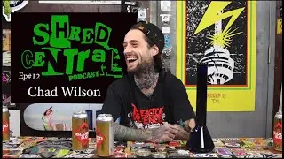 Ep.12 Chad Wilson