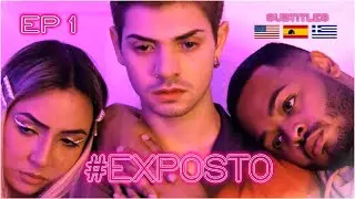 #EXPOSTO Ep 1 [ 4k HDR ]  #Xposed Ep 1 Gay Series LGBTQIA+ (subtitles soon)