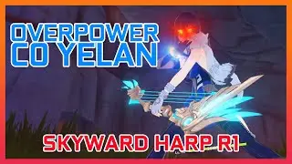 C0 Yelan Skyward Harp R1 OVERPOWERED | DPS Build Genshin Impact
