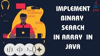 Java program to implement Binary Search in array | Java Data Structure | 5 #javaarrays