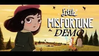Little Misfortune - Демо ( прохождение без комментариев)