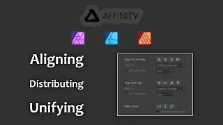 How to Align, Distribute, and Unify Layers in Affinity Software