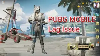 Pubg mobile lag issues | ＫＮＴ【AMJU】|  