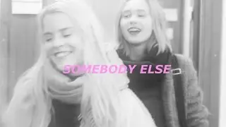 noora&vilde | somebody else