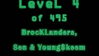 Level 4 Still Krackin (We Keeps it Krackin Remastered by Sir Grove)
