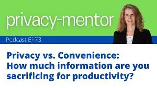 Privacy vs. Convenience: How much information are you sacrificing for productivity?
