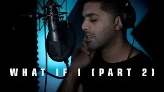 Aamir - What If I? (Part 2)