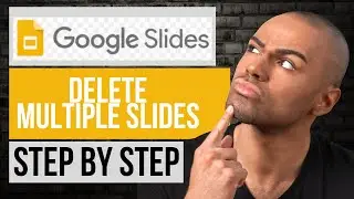 How to Delete Multiple Slides in Google Slides | Step by Step Google Slides Tutorial