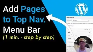How to Add Pages to Your Menu Bar in Wordpress (Step-By-Step)
