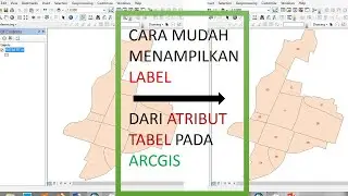 WAH GINI CARANYA MENAMPILKAN LABEL DARI ATRIBUT PADA ARCGIS