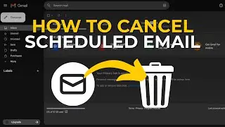 How to Cancel a Scheduled Email in Gmail