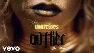 Outlier - Warriors (Lyric Video) ft. Chris Motionless