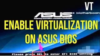 How to enable virtualization on Asus bios | turn on virtualization in asus motherboard