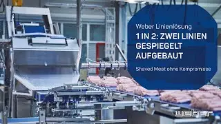 Zwei Weber Linien gespiegelt aufgebaut für minimalen Personalaufwand und maximale Performance