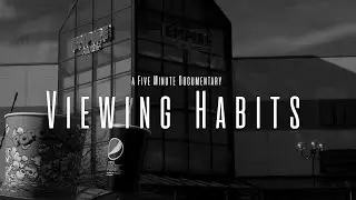 Viewing Habits - Documentary