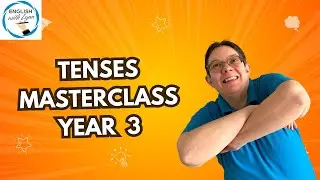 Tenses masterclass