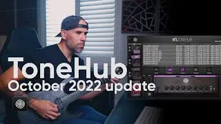 STL ToneHub - October 2022 Update