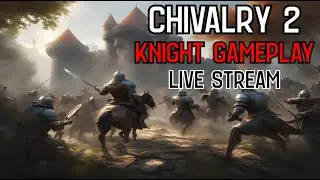 DUELS in Chivalry 2 (Live Stream)