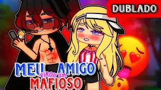 😱MEU AMIGO VIROU UM MAFIOSO!💣💥 | MINI FILME | [DUBLADO] GACHA LIFE