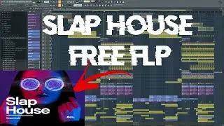 PROFESSIONAL SLAP HOUSE TEMPLATE WITH VOCALS [FREE FLP]