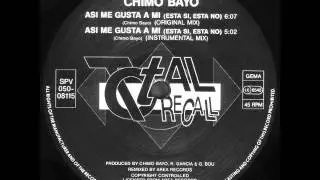 CHIMO BAYO - ASI ME GUSTA A MI