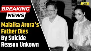 Malaika Arora Father Death: Malaika Arora's Father Anil Arora Dies By Suicide In Mumbai, Arbaaz Khan