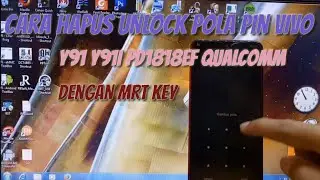 Cara Hapus Unlock Pola Pin Vivo Y91 Y91i PD1818EF Qualcomm Dengan Mrt Key