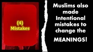 MUSLIMS make Intentional MISTAKES to change the meanings (#10)