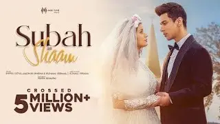 Subah Se Shaam | Shipra Goyal, Madhur Sharma | Pratik Sehajpal | Kunaal V | Latest Hindi Songs 2022